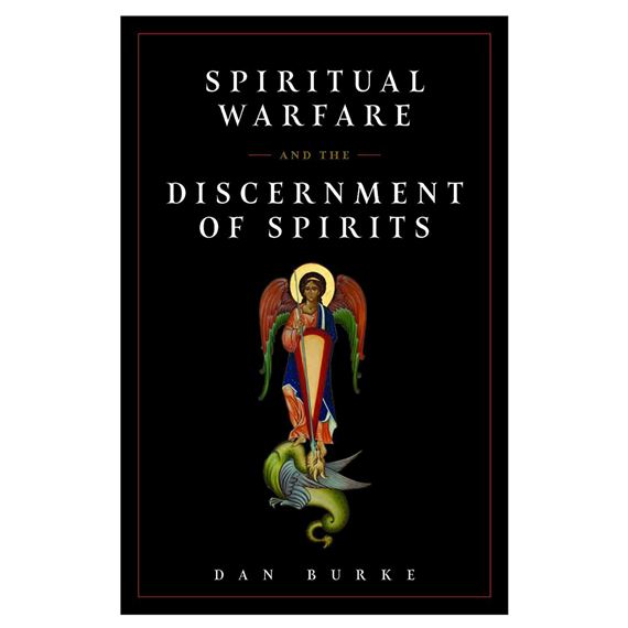 SPIRITUAL WARFARE AND THE DISCERNMENT OF SPIRITS