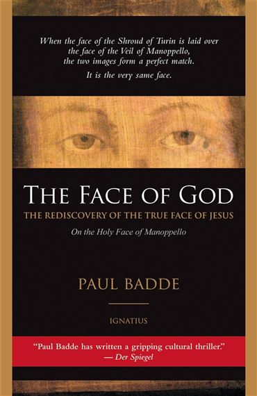 THE FACE OF GOD - The Rediscovery of the True Face of Jesus