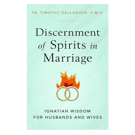 DISCERNMENT OF SPIRITS IN MARRIAGE
