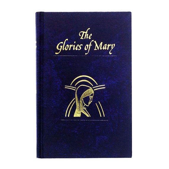THE GLORIES OF MARY - HARDCOVER