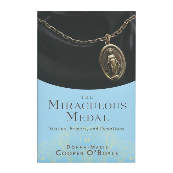 THE MIRACULOUS MEDAL