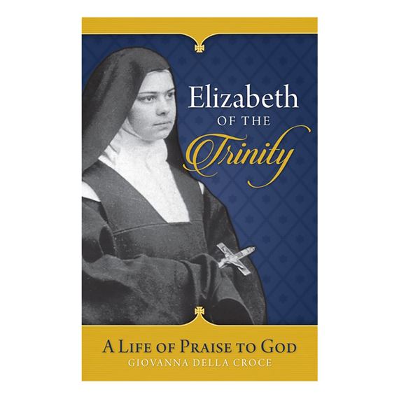 ELIZABETH OF THE TRINITY