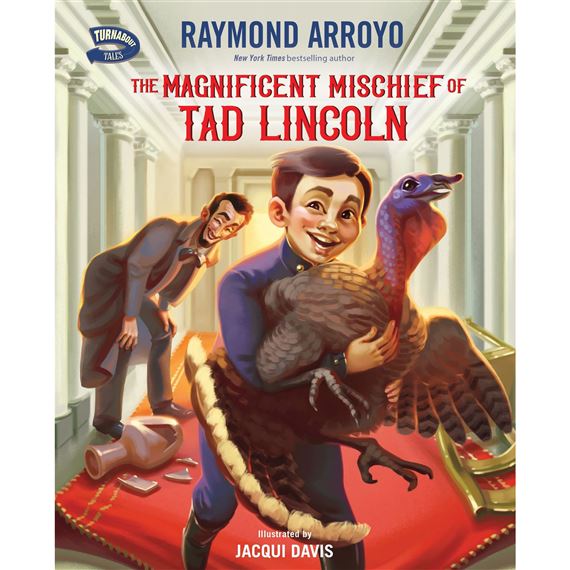 THE MAGNIFICENT MISCHIEF OF TAD LINCOLN (Turnabout Tales)
