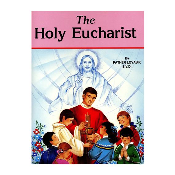 THE HOLY EUCHARIST