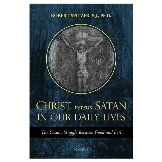 CHRIST VS. SATAN IN OUR DAILY LIVES