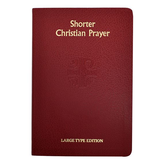 SHORTER CHRISTIAN PRAYER - LARGE PRINT