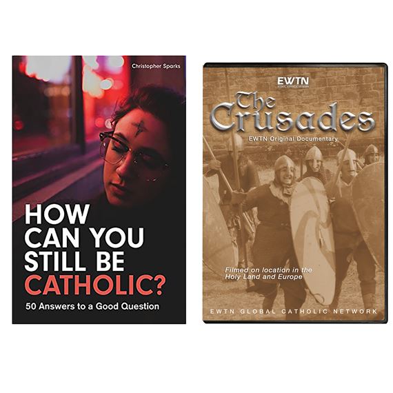 HOW CAN YOU STILL BE CATHOLIC? BOOK & CRUSADES DVD SPECIAL