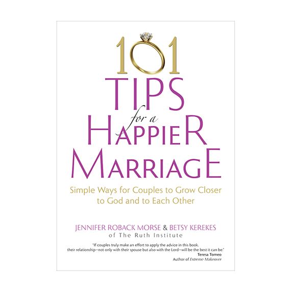 101 TIPS FOR A HAPPIER MARRIAGE