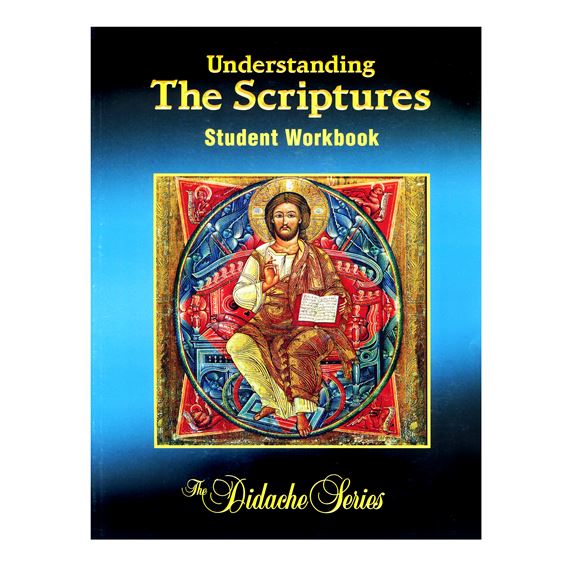 UNDERSTANDING THE SCRIPTURES - STUDENT WORKBOOK