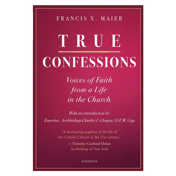 TRUE CONFESSIONS - Voices of Faith from a Life in the Church