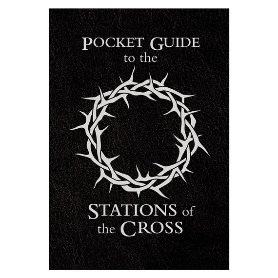 POCKET GUIDE TO THE STATIONS OF THE CROSS
