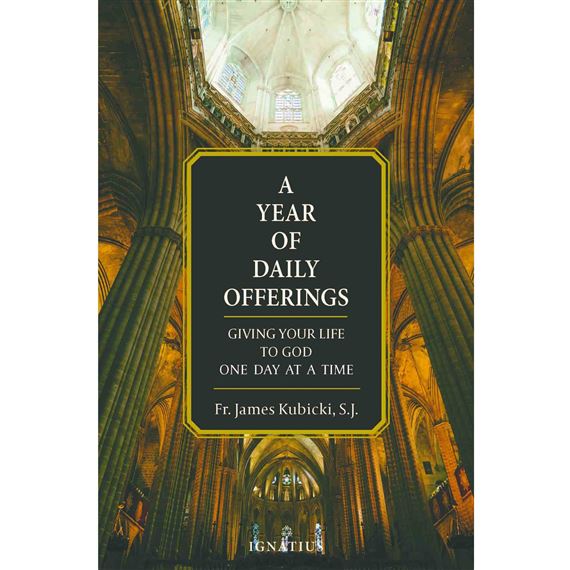 A YEAR OF DAILY OFFERINGS - Giving Your Life to God One Day at a Time