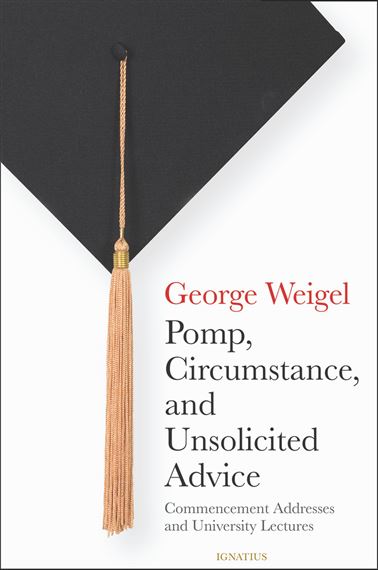 POMP CIRCUMSTANCE AND UNSOLICITED ADVICE - Commencement Addresses and University Lectures