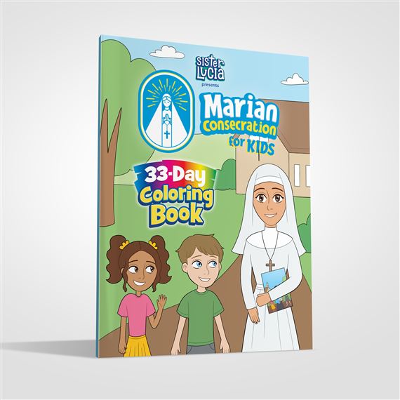 MARIAN CONSECRATION FOR KIDS:  33-Day Coloring Book
