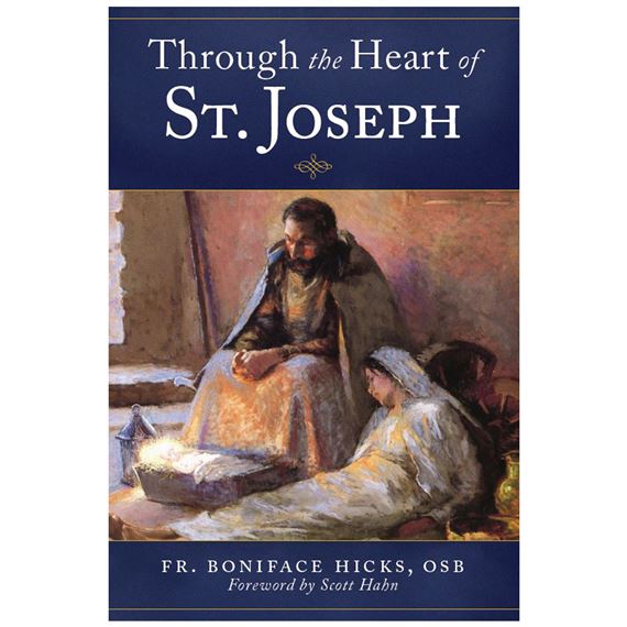 THROUGH THE HEART OF ST. JOSEPH