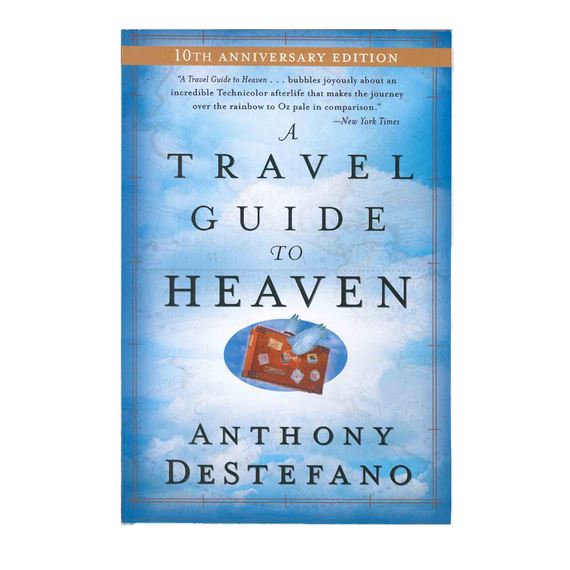 A TRAVEL GUIDE TO HEAVEN - PAPERBACK