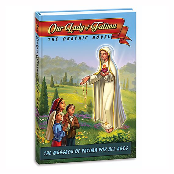 OUR LADY OF FATIMA - THE GRAPHIC NOVEL (HARDCOVER)