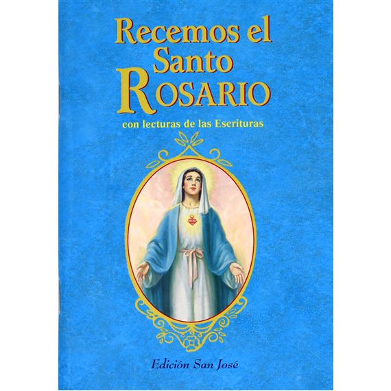 RECEMOS EL SANTO ROSARIO