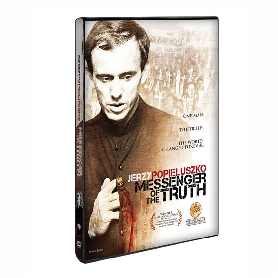 JERZY POPIELUSZKO - MESSENGER OF THE TRUTH