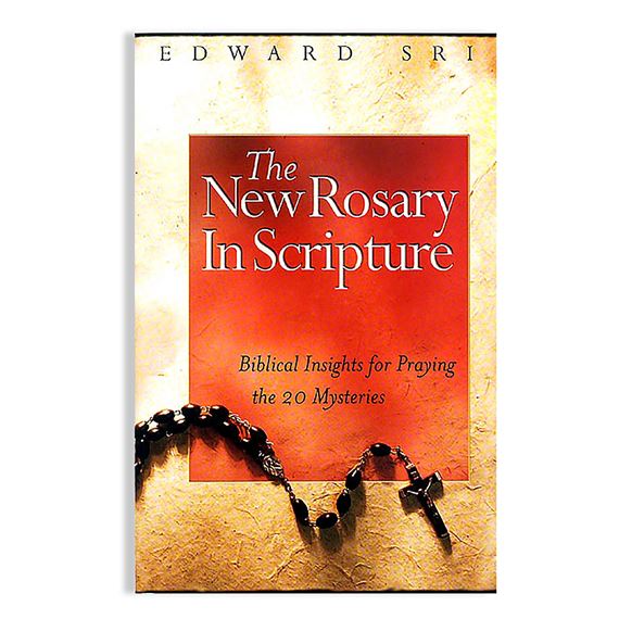 THE NEW ROSARY IN SCRIPTURE