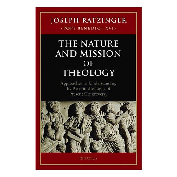 THE NATURE AND MISSION OF THEOLOGY