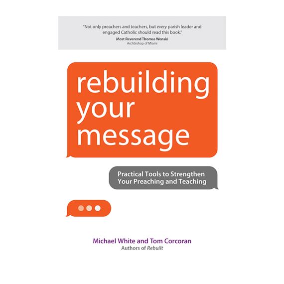 REBUILDING YOUR MESSAGE