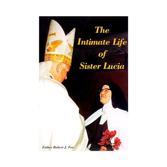 THE INTIMATE LIFE OF SISTER LUCIA