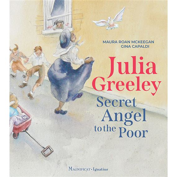 JULIA GREELEY - SECRET ANGEL TO THE POOR
