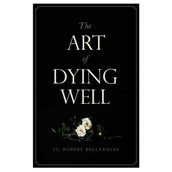THE ART OF DYING WELL