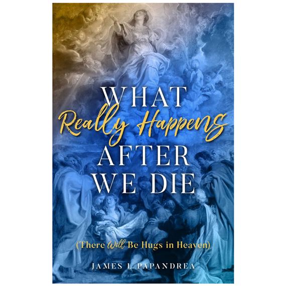 WHAT REALLY HAPPENS AFTER WE DIE