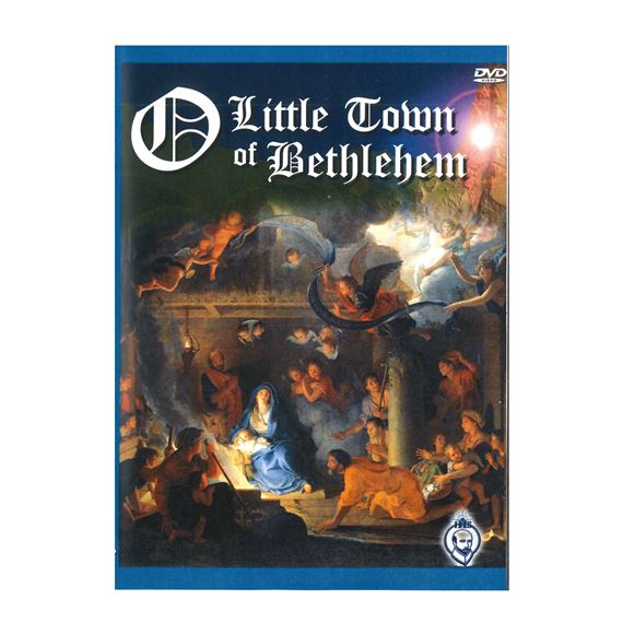 O LITTLE TOWN OF BETHLEHEM - DVD