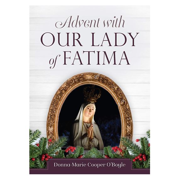 ADVENT WITH OUR LADY OF FATIMA