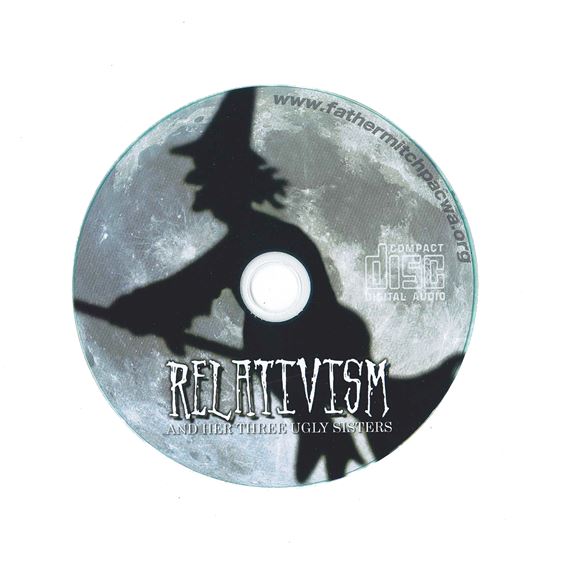 RELATIVISM AND HER THREE UGLY SISTERS - CD
