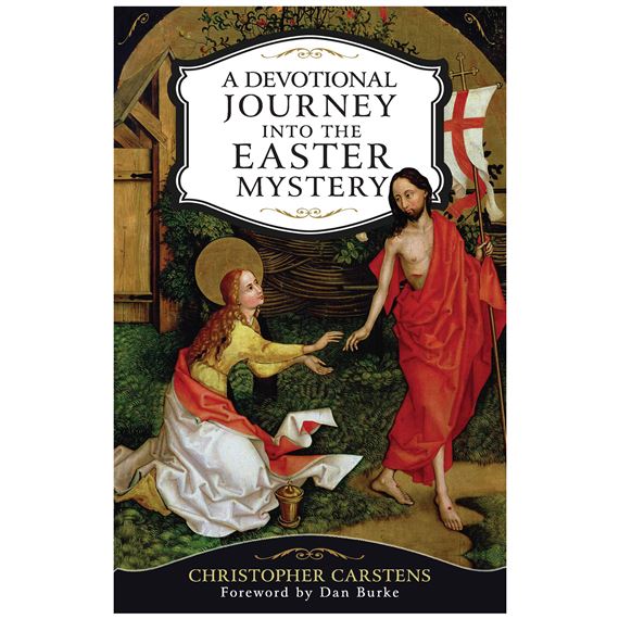 A DEVOTIONAL JOURNEY INTO THE EASTER MYSTERY
