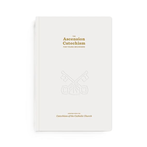 THE ASCENSION CATECHISM FOR YOUNG BEGINNERS