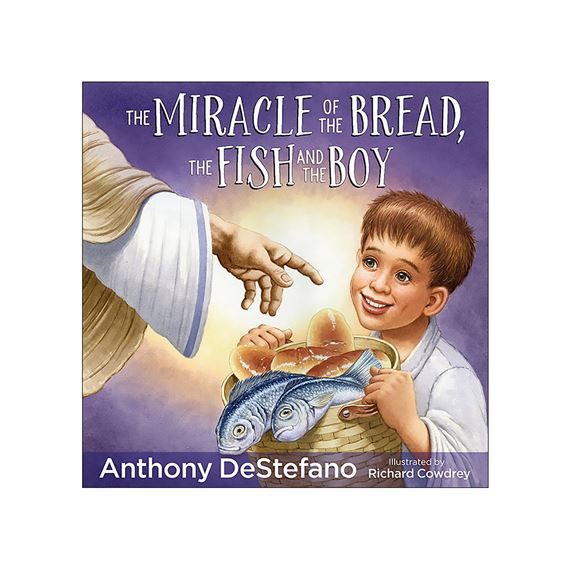 THE MIRACLE OF THE BREAD, THE FISH, AND THE BOY