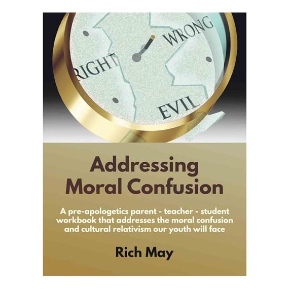 ADDRESSING MORAL CONFUSION