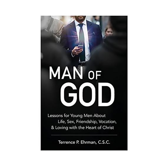 MAN OF GOD: LESSONS TO YOUNG MEN