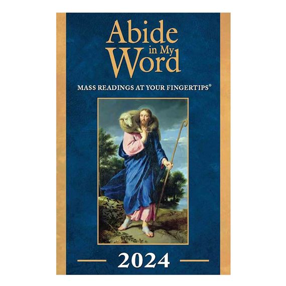 ABIDE IN MY WORD - MASS READINGS FOR 2024