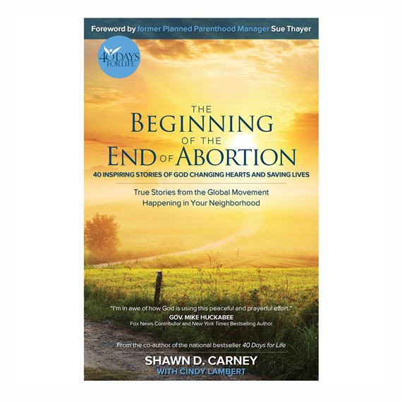 THE BEGINNING OF THE END OF ABORTION
