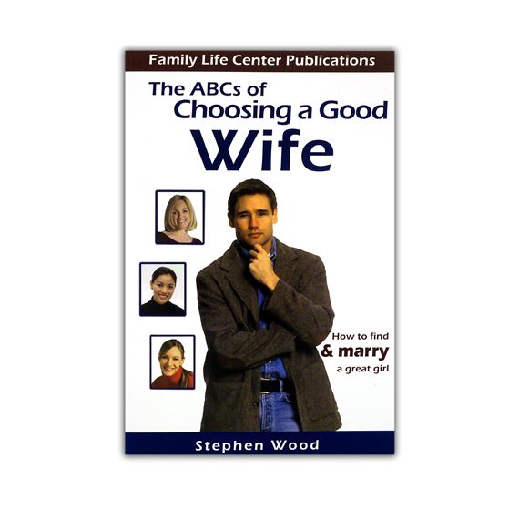 ABC'S OF CHOOSING A GOOD WIFE