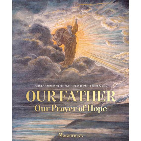 OUR FATHER - OUR PRAYER OF HOPE