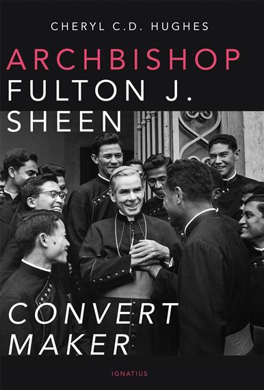ARCHBISHOP FULTON J. SHEEN - CONVERT MAKER
