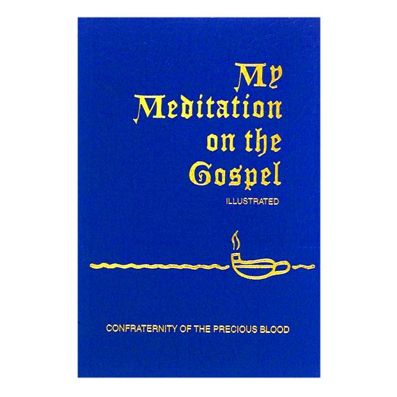 MY MEDITATION ON THE GOSPEL