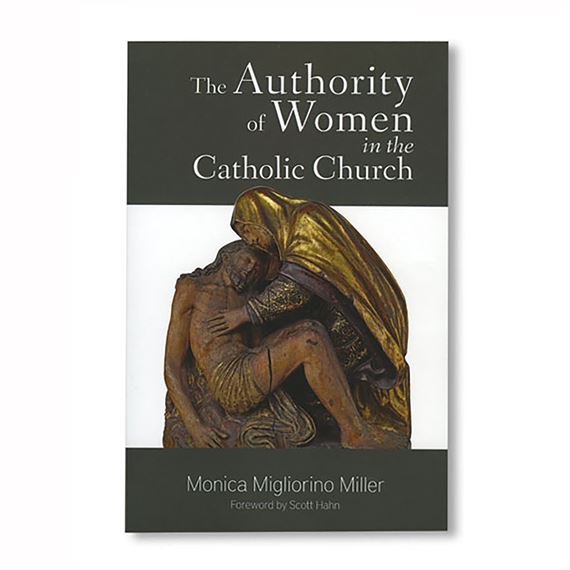 THE AUTHORITY OF WOMEN IN THE CATHOLIC CHURCH