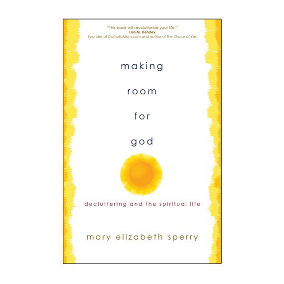 MAKING ROOM FOR GOD