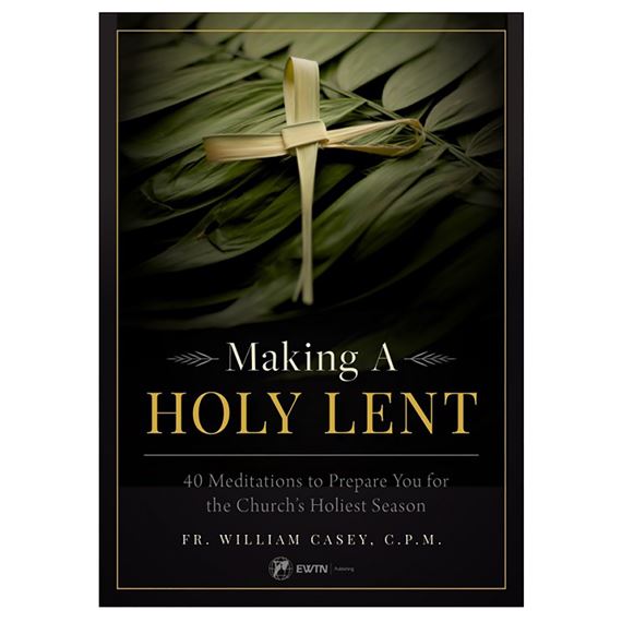 MAKING A HOLY LENT