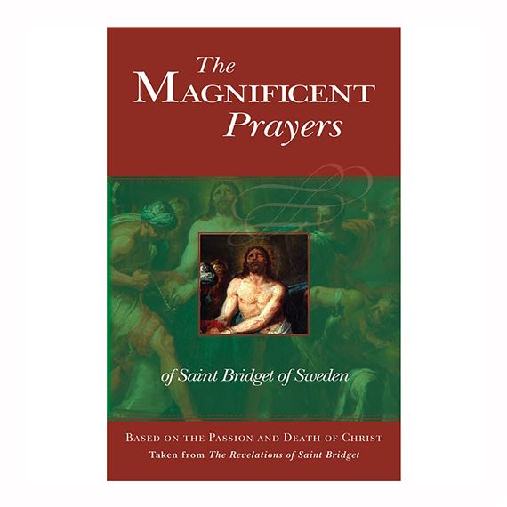 THE MAGNIFICENT PRAYERS OF ST. BRIDGET OF SWEDEN
