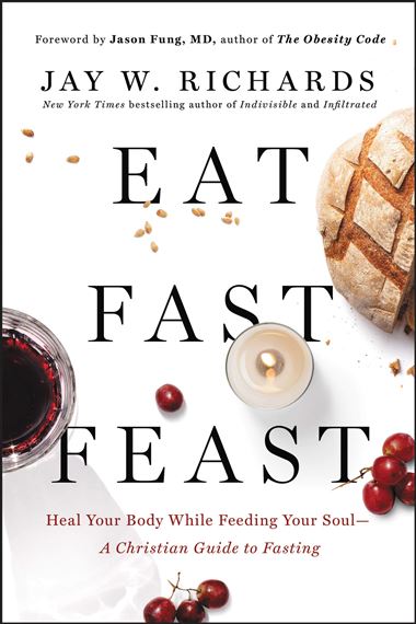EAT FAST FEAST: HEAL YOUR BODY WHILE FEEDING YOUR SOUL