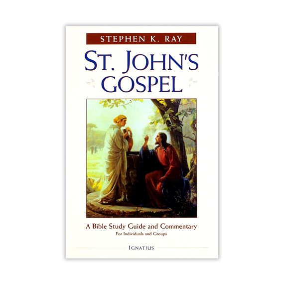 ST. JOHN'S GOSPEL: BIBLE STUDY GUIDE & COMMENTARY